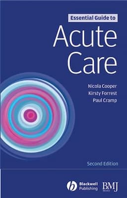 Essential Guide to Acute Care, 2nd Edition