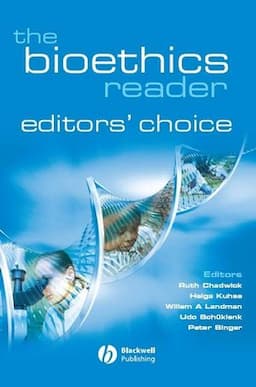 The Bioethics Reader: Editors' Choice