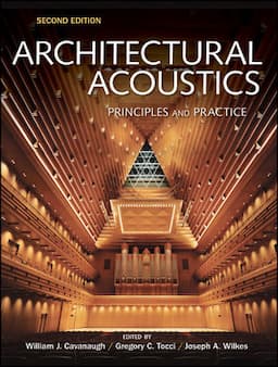 Architectural Acoustics: Principles and Practice, 2nd Edition