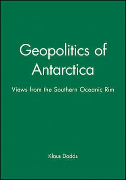 Geopolitics of Antarctica: Views from the Southern Oceanic Rim