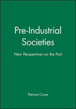 Pre-Industrial Societies: New Perspectives on the Past