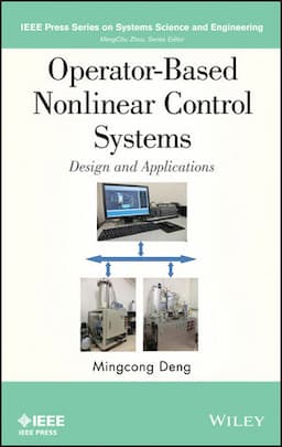 Operator-Based Nonlinear Control Systems: Design and Applications