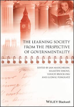 The Learning Society from the Perspective of Governmentality