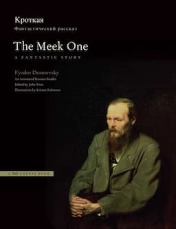 The Meek One: A Fantastic Story: An Annotated Russian Reader