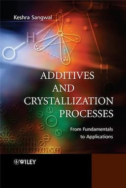 Additives and Crystallization Processes: From Fundamentals to Applications