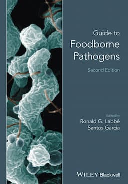 Guide to Foodborne Pathogens, 2nd Edition