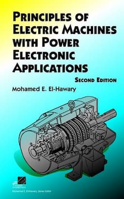 Principles of Electric Machines with Power Electronic Applications, 2nd Edition