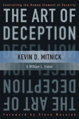 The Art of Deception: Controlling the Human Element of Security