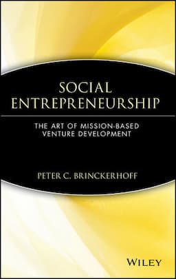 Social Entrepreneurship: The Art of Mission-Based Venture Development