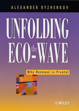 Unfolding the Eco-wave: Why Renewal is Privotal