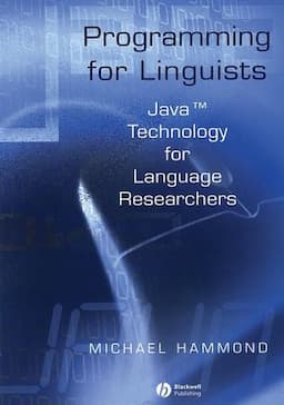 Programming for Linguists: Java Technology for Language Researchers