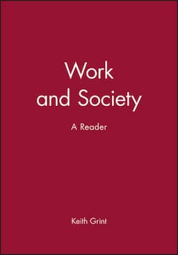 Work and Society: A Reader