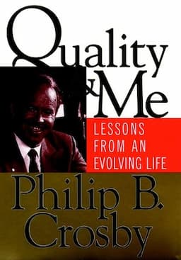 Quality and Me: Lessons from an Evolving Life