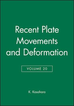 Recent Plate Movements and Deformation