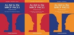 An Aid to the MRCP PACES, Volumes 1, 2 and 3: Stations 1 - 5, 4th Edition