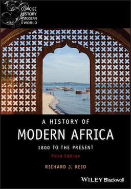 A History of Modern Africa: 1800 to the Present, 3rd Edition