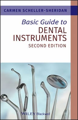 Basic Guide to Dental Instruments, 2nd Edition