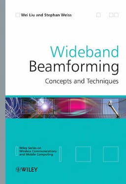 Wideband Beamforming: Concepts and Techniques