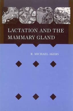 Lactation and the Mammary Gland