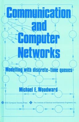 Communication and Computer Networks: Modelling with discrete-time queues