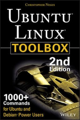 Ubuntu Linux Toolbox: 1000+ Commands for Power Users, 2nd Edition