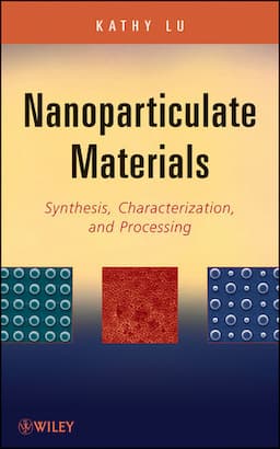 Nanoparticulate Materials: Synthesis, Characterization, and Processing