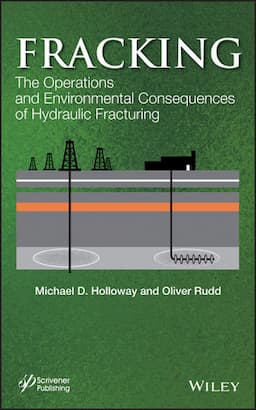 Fracking: The Operations and Environmental Consequences of Hydraulic Fracturing