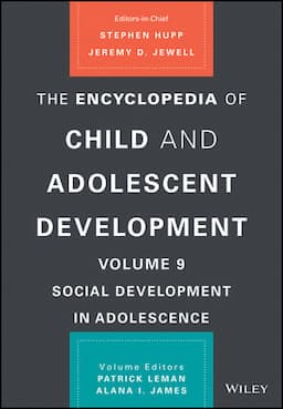 The Encyclopedia of Child and Adolescent Development, Volume 9: Social Development in Adolescence