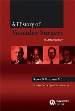 A History of Vascular Surgery, 2nd Edition