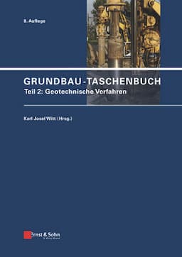 Grundbau-Taschenbuch, Teil 2: Geotechnische Verfahren, 8. Auflage