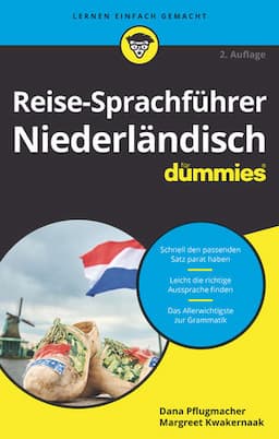 Reise-Sprachf&uuml;hrer Niederl&auml;ndisch f&uuml;r Dummies, 2. Auflage