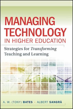 Managing Technology in Higher Education: Strategies for Transforming Teaching and Learning