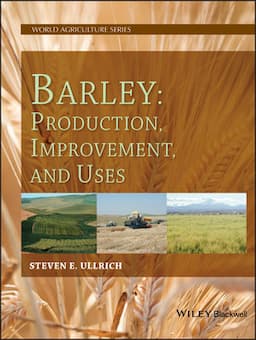 Barley: Production, Improvement, and Uses