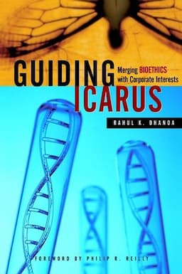 Guiding Icarus: Merging Bioethics with Corporate Interests