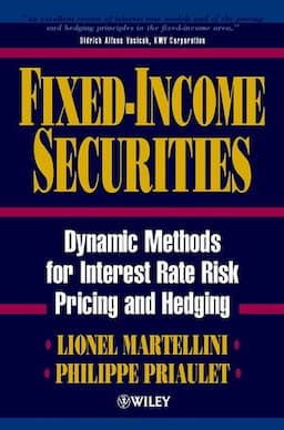 Fixed-Income Securities: Dynamic Methods for Interest Rate Risk Pricing and Hedging