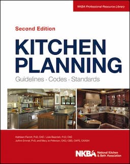 Kitchen Planning: Guidelines, Codes, Standards, 2nd Edition