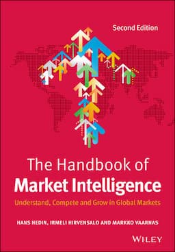 The Handbook of Market Intelligence: Understand, Compete and Grow in Global Markets, 2nd Edition