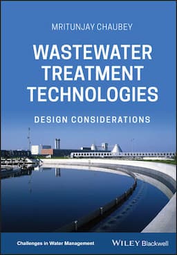 Wastewater Treatment Technologies: Design Considerations