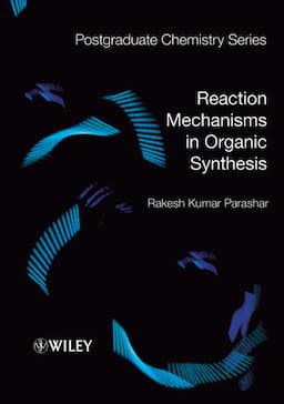 Reaction Mechanisms in Organic Synthesis