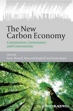 The New Carbon Economy: Constitution, Governance and Contestation