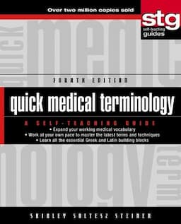 Quick Medical Terminology: A Self-Teaching Guide, 4th Edition