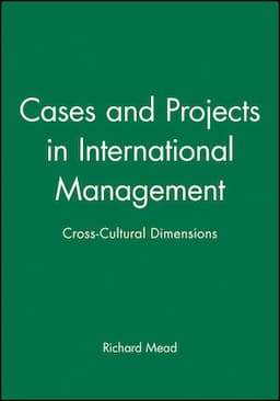 Cases and Projects in International Management: Cross-Cultural Dimensions