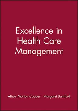 Excellence in Health Care Management