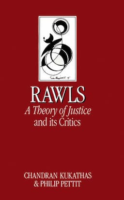 Rawls 'A Theory of Justice' and Its Critics