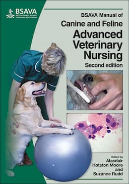 BSAVA Manual of Canine and Feline Advanced Veterinary Nursing, 2nd Edition