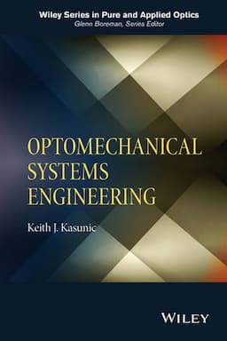 Optomechanical Systems Engineering