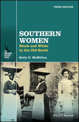 Southern Women: Black and White in the Old South, 3rd Edition