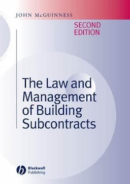 The Law and Management of Building Subcontracts, 2nd Edition