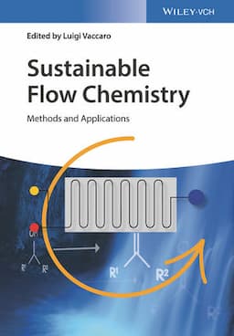 Sustainable Flow Chemistry: Methods and Applications