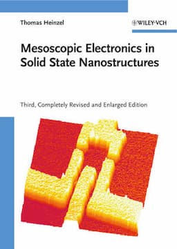 Mesoscopic Electronics in Solid State Nanostructures, 3rd Edition